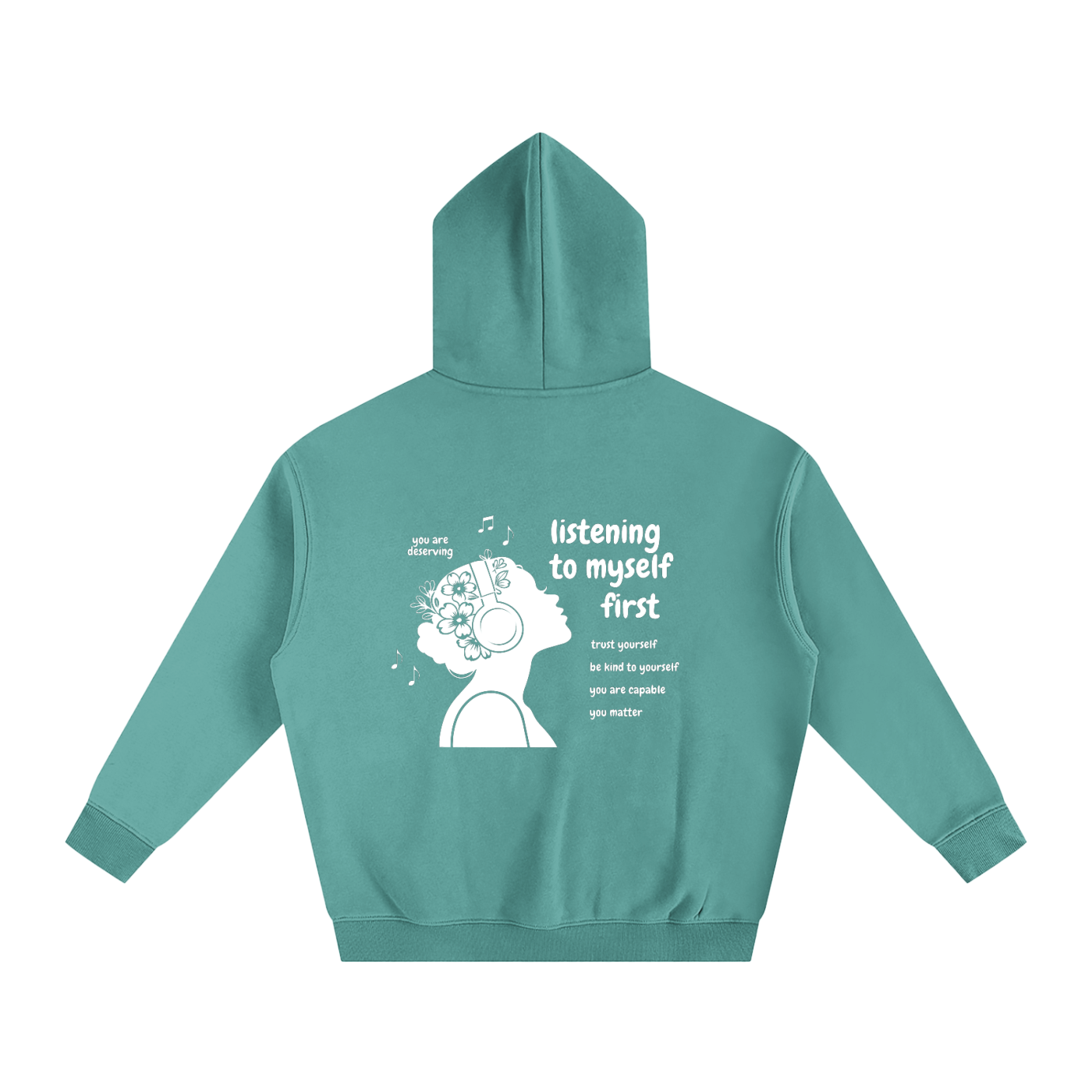 Listening to Myself First Hoodie — White Graphic - Back - Medium Green