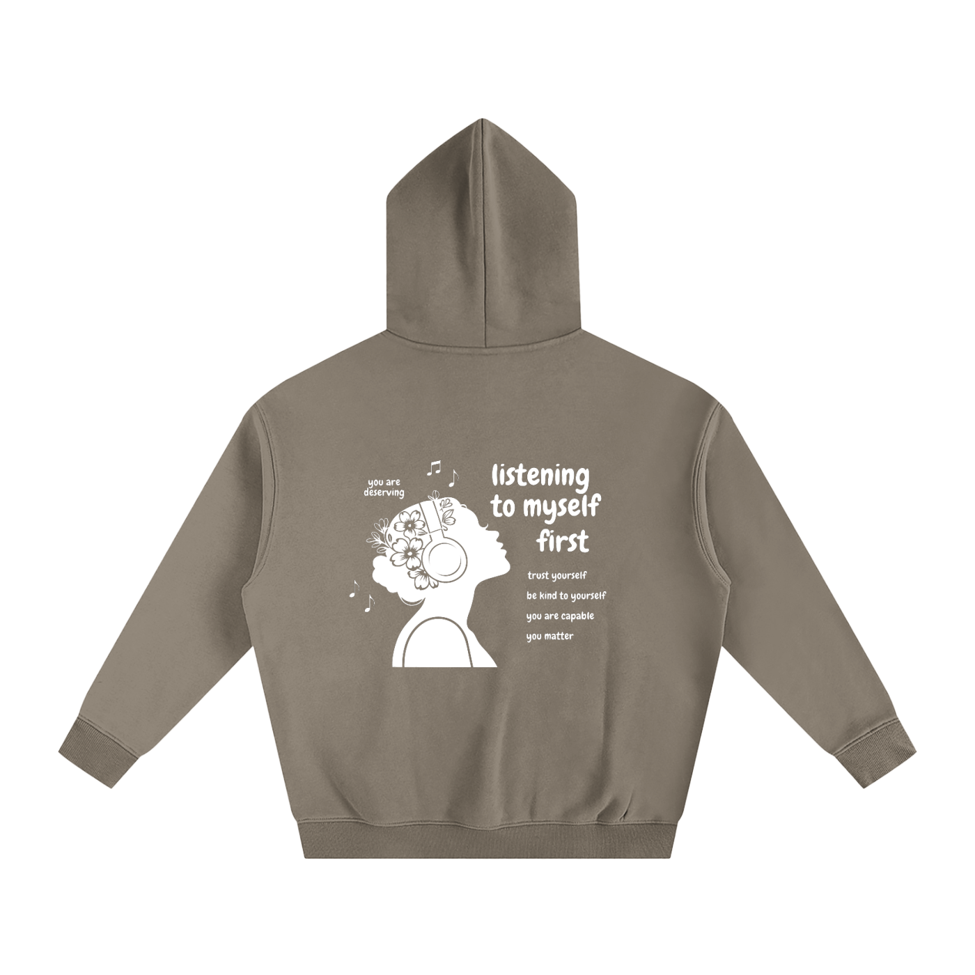 Listening to Myself First Hoodie — White Graphic - Back - Gray Coffee