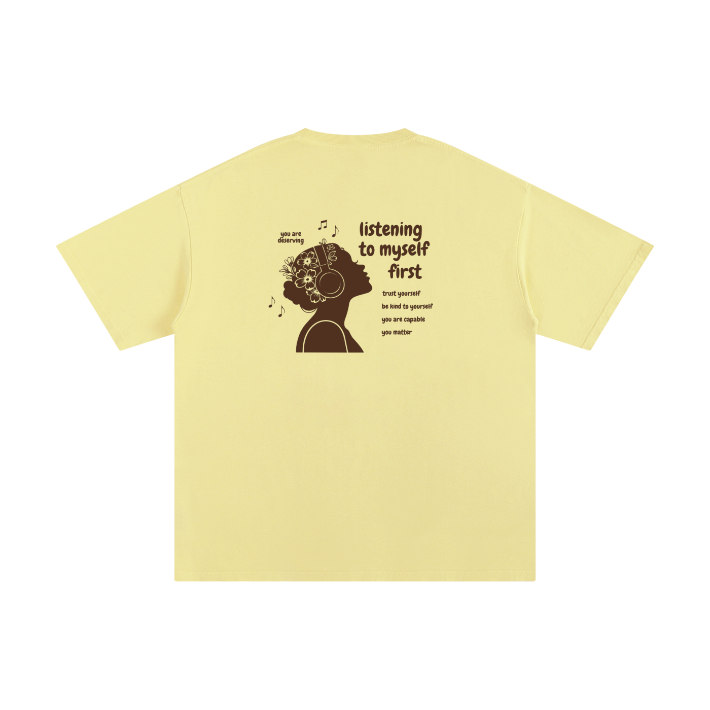 Listening to Myself First Tee — Brown Graphic - Back - Light Yellow