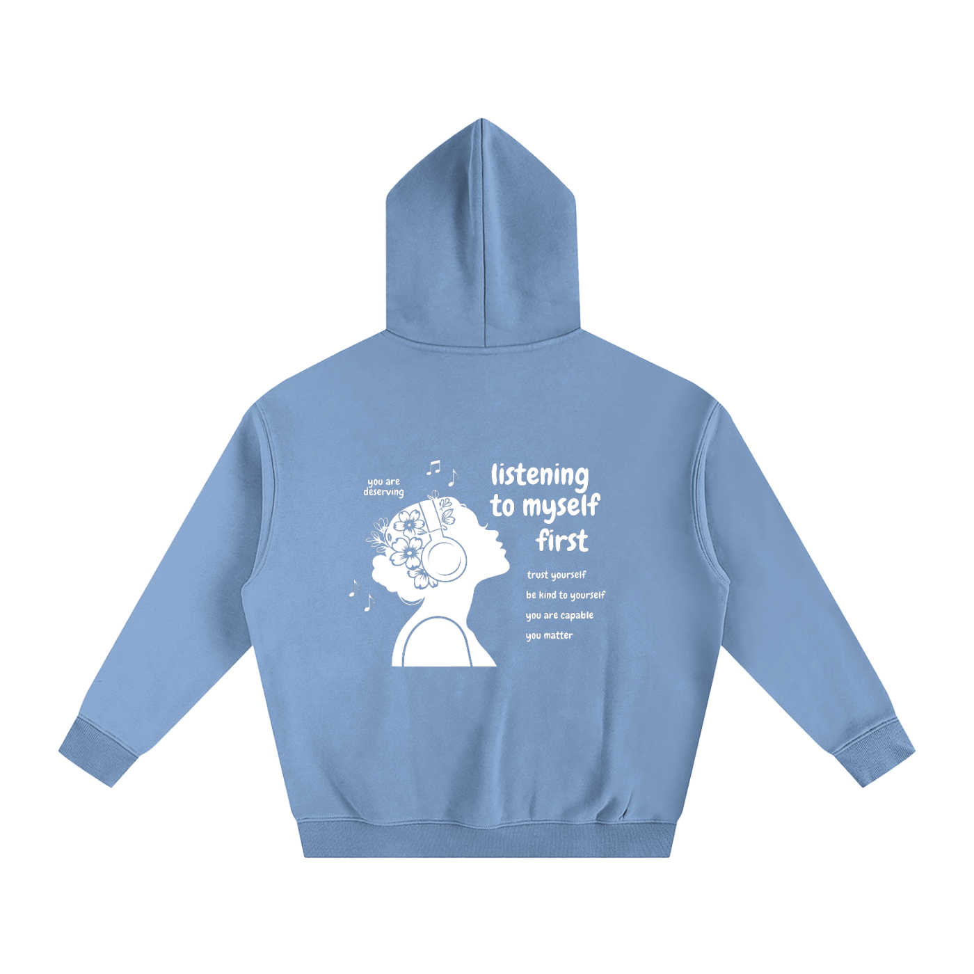 Listening to Myself First Hoodie — White Graphic - Back - Medium Blue