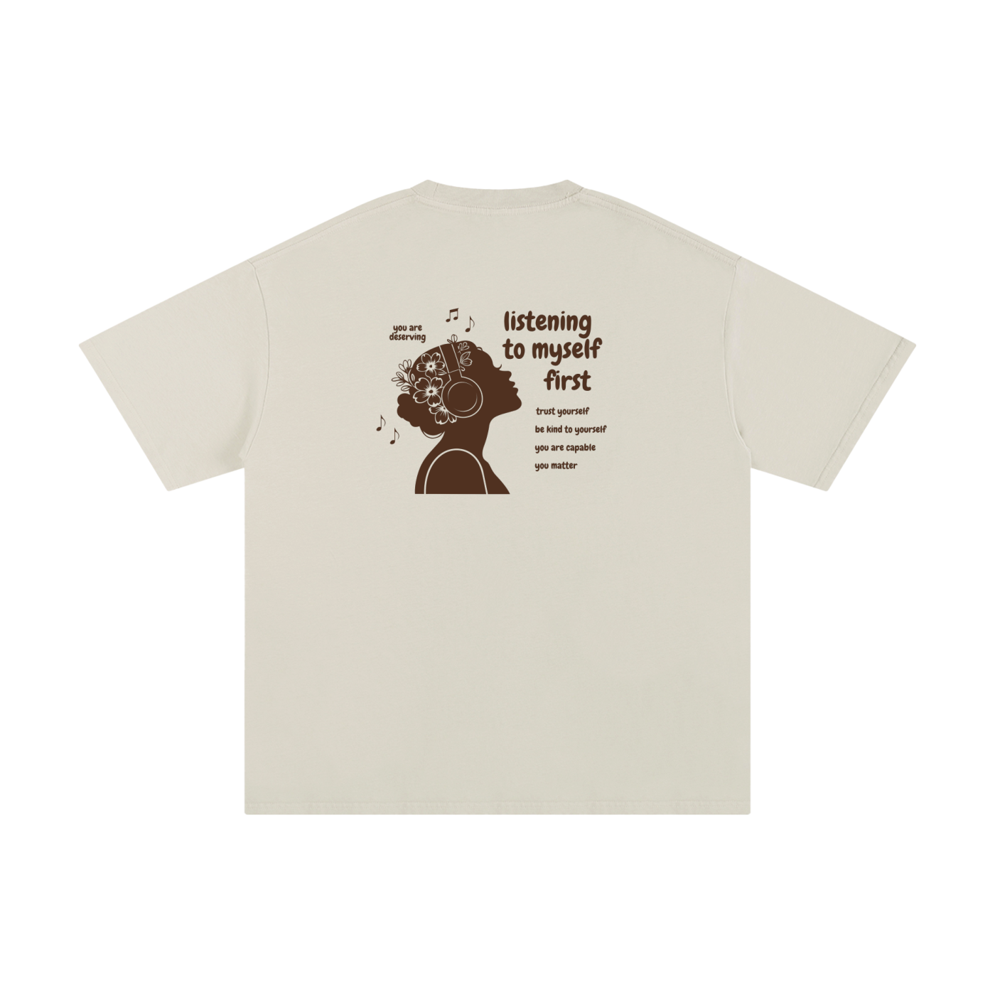 Listening to Myself First Tee — Brown Graphic - Back - Apricot