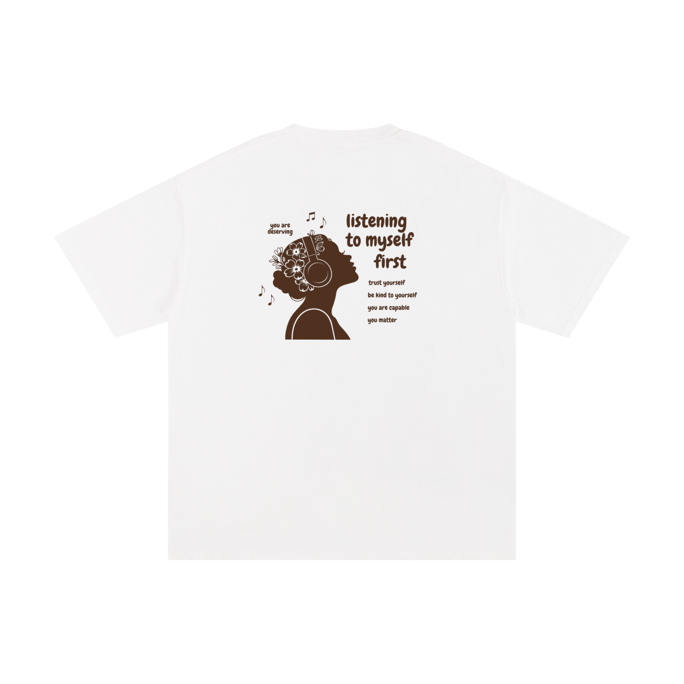 Listening to Myself First,Self Love T-Shirt,Self Affirmation Tee,Aesthetic Graphic Tee,Pure Cotton T-Shirt,Inspirational Apparel,Mindful Clothing,Intentional Living,Emotional Wellness Clothing,Premium Clothing