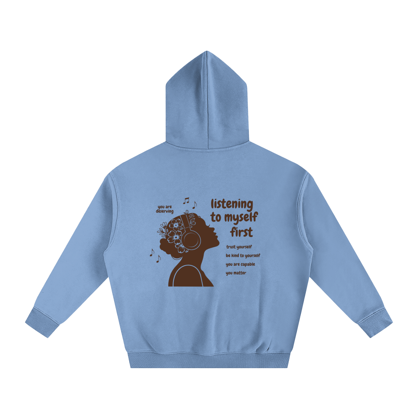 Listening to Myself First Hoodie — Brown Graphic - Back - Medium Blue